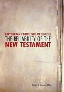 The Reliability of the New Testament di Bart D. Ehrman edito da Fortress Press,U.S.