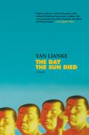 The Day the Sun Died di Yan Lianke edito da GROVE PR