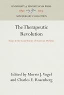 The Therapeutic Revolution edito da Pennsylvania University Press
