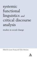 Systemic Functional Linguistics and Critical Discourse Analysis edito da Bloomsbury Publishing PLC