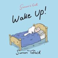 Wake Up! di Simon Tofield edito da Canongate Books Ltd