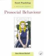 Prosocial Behaviour di Hans Werner Bierhoff, H. Bierhoff edito da Psychology Press