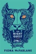 The Night Guest di Fiona McFarlane edito da Faber & Faber
