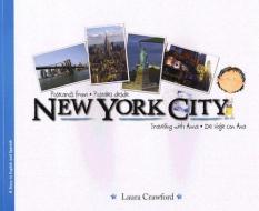 Postcards from New York City/Postales Desde New York City di Laura Crawford edito da RAVEN TREE PR