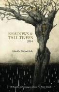 Shadows & Tall Trees di Robert Shearman, Kaaron Warren edito da Chizine Publications