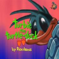 Turbie the Turtle-Duck di Rich Arons edito da Bluewater Productions