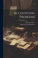 Accounting Problems di Charles Forest Rittenhouse edito da LEGARE STREET PR