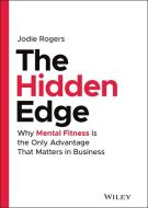Mental Fitness di J Rogers edito da John Wiley & Sons Inc