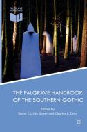 The Palgrave Handbook of the Southern Gothic edito da PALGRAVE MACMILLAN LTD