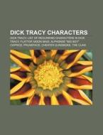Dick Tracy Characters: Dick Tracy, List di Books Llc edito da Books LLC, Wiki Series