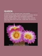 Queen: Al'bomy Queen, Kontsertnye Tury Q di Istochnik Wikipedia edito da Books LLC, Wiki Series