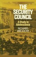 Security Council (a Study in Adolescence) di Richard Hiscocks edito da Free Press