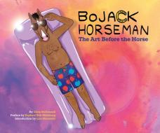 BoJack Horseman di Chris McDonnell edito da Abrams & Chronicle Books