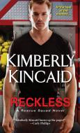 Reckless di Kimberly Kincaid edito da Kensington Publishing