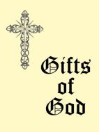 Gifts of God di Swift Patricia Swift, Patricia Swift edito da AUTHORHOUSE