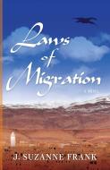 Laws of Migration di Suzanne Frank edito da TYRUS BOOKS