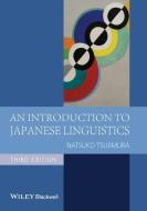 Intro to Japanese Linguistics di Tsujimura edito da John Wiley & Sons