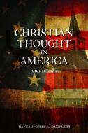 Christian Thought in America di Daniel Ott edito da Fortress Press