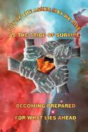 Tribe of Survive di Sweeney Brendan J, C. edito da Xlibris