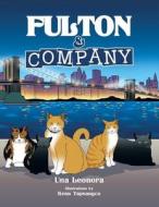 Fulton & Company di Una Leonora edito da Xlibris
