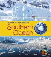 Southern Ocean di Louise A. Spilsbury, Richard Spilsbury edito da HEINEMANN LIB