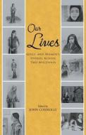 Our Lives di John Connolly edito da iUniverse