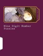 Nine Digit Number Puzzles di Kermit Rose edito da Createspace