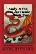 Andy and the Jam Jar Genie: Book 2 Rufus the Red di Mary Hayward edito da Createspace