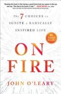 On Fire di John O'Leary edito da Simon & Schuster