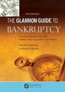 Glannon Guide to Bankruptcy di Daniel L. Keating, Nathalie Martin edito da ASPEN PUB