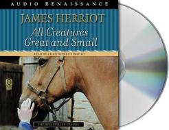 All Creatures Great and Small di James Herriot edito da MacMillan Audio