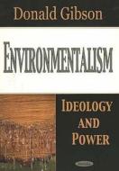 Environmentalism di Donald Gibson edito da Nova Science Publishers Inc