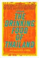 Pok Pok The Drinking Food Of Thailand di Andy Ricker, J. J. Goode edito da Ten Speed Press