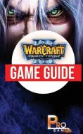 Warcraft 3 The Frozen Throne Game Guide di Pro Gamer edito da LIGHTNING SOURCE INC