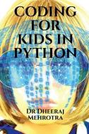 Coding For Kids in Python di Dheeraj Mehrotra edito da HARPERCOLLINS 360