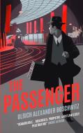 The Passenger di Ulrich Alexander Boschwitz edito da Pushkin Press