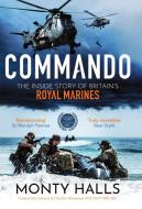 Commando di Monty Halls edito da Ebury Publishing