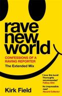 Rave New World di Kirk Field edito da Bonnier Books Ltd