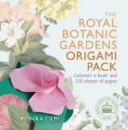 The Royal Botanic Gardens Origami Pack di Monika Cilmi edito da ARCTURUS PUB