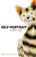 Self Portrait, With Cat di Yasmin Donlon edito da Book Guild Publishing Ltd