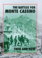 Battles for Monte Cassino Then and Now di Jeffrey Plowman edito da After the Battle