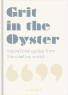 Grit in the Oyster di Unicorn Publishing Group edito da Unicorn Publishing Group