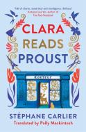 Clara Reads Proust di Stéphane Carlier edito da GALLIC BOOKS LTD