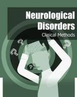 Neurological Disorders (Black and White): Clinical Methods di Iconcept Press edito da Iconcept Press