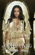 Mafia Princess part 2 (Married To The Mob) di Michelle Monay, Joy Deja King edito da A KING PROD