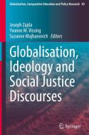 Globalisation, Ideology and Social Justice Discourses edito da Springer International Publishing