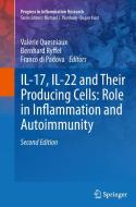 IL-17, IL-22 and Their Producing Cells: Role in Inflammation and Autoimmunity edito da Springer Basel