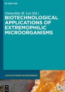 Biotechnological Applications of Extremophilic Microorganisms edito da Gruyter, Walter de GmbH