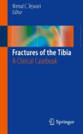 Fractures Of The Tibia edito da Springer International Publishing Ag