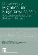Migration und Bürgerbewusstsein edito da VS Verlag für Sozialw.
